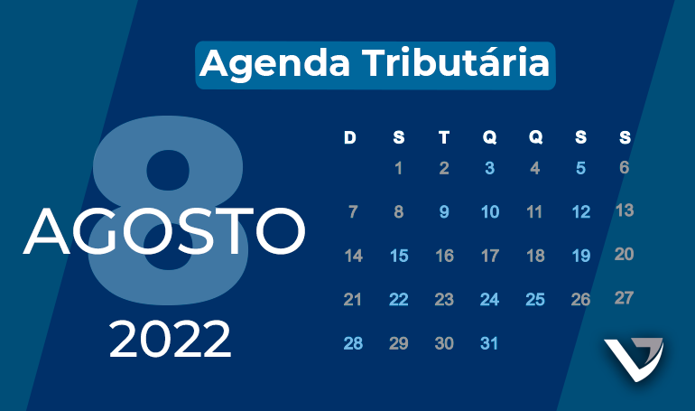 Agenda Tributária Agosto 2022