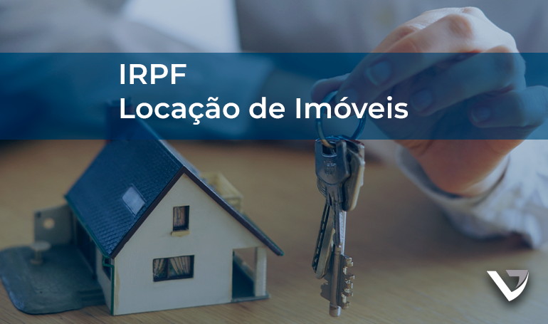 IRPF – Locação de Imóveis 
