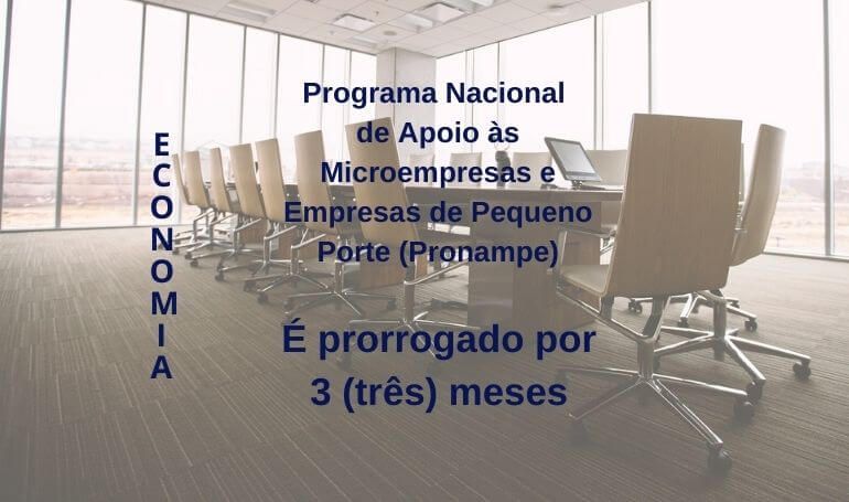 Pronampe é prorrogado por três meses